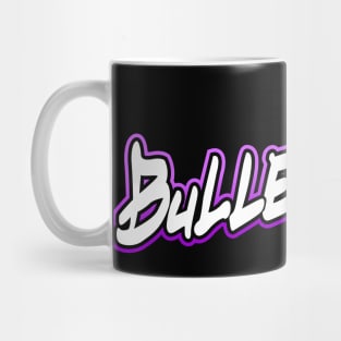 bullet proof Mug